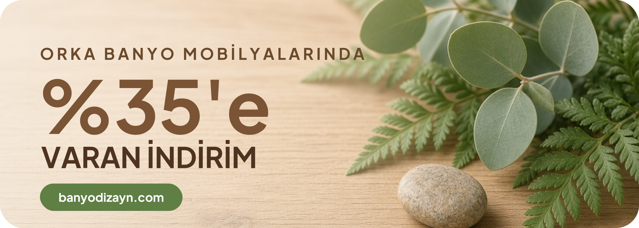 Orka Banyo Mobilyalarında %35'e Varan İndirim - banyodizayn.com